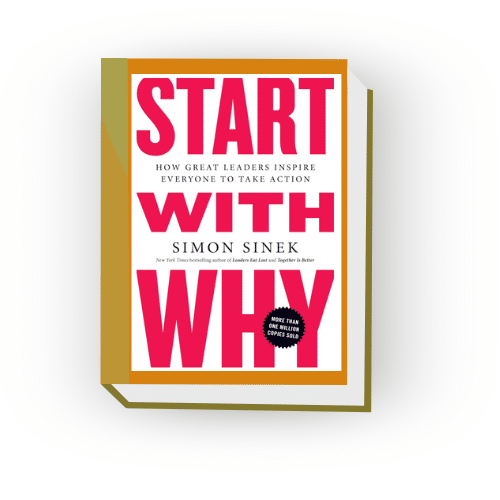 The front cover of Zebulon's top book recommendation "Start with Why" by Simon Sinek